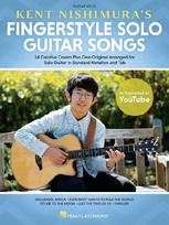 Kent Nishimura Fingerstyle Solo Guitar Songs Intermediate Acoustic Guitar Sheet Music with Tab Solo Guitar Music Songbook for Students, Teachers, Practice, Performance and Modern Fingerstyle Study