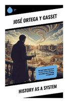 History as a System: Vital Reason, Human Life, and Historical Consciousness in a Europe of Crisis