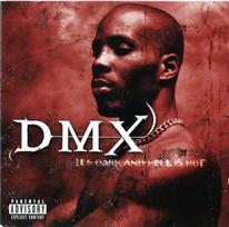 CD DMX – It's Dark And Hell Is Hot