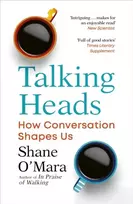 KNYGA Shane Omara Talking Heads, How Conversation Shapes Us
