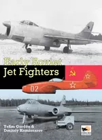 KNYGA Yefim Gordon Early Jet Fighters