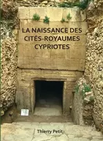 KNYGA Thierry Petit naissance des cites-royaumes cypriotes
