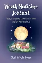 KNYGA Sali Mcintyre Womb Medicine Journal