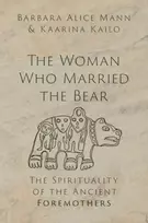 KNYGA Barbara Alice Mann Woman Who Married the Bear