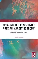 KNYGA Daniel M Satinsky Creating the Post- Russian Market Economy