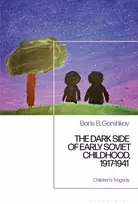 KNYGA Boris B Gorshkov Dark Side of Early Childhood, 1917-1941