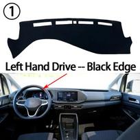 Apsauginis kilimėlis prietaisų skydeliui Volkswagen VW Caddy 5 Life Cargo 2021-2025 Automobilio priedai Prietaisų skydelio apsauga nuo saulės Anti-UV kilimas Left Hand Black black