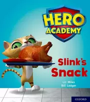 KNYGA Liz Miles Hero Academy: Oxford Level 2, Raudona Book Band: Slink's Snack