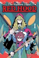KNYGA Yuki Kawaguchi Hunters Guild: Raudona Hood, Vol. 1