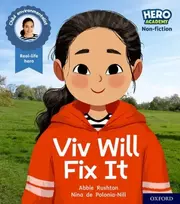 KNYGA Abbie Rushton Hero Academy Non-fiction: Oxford Level 2, Raudona Book Band: Viv Will Fix It