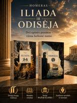 Homero „Iliada“ ir „Odisėja“ – du nemirtingi antikinės literatūros epai viename rinkinyje