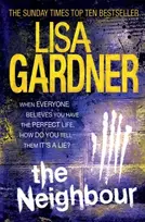 KNYGA Lisa Gardner Neighbour (Detective D.D. Warren 3)