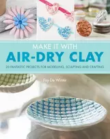KNYGA Fay De Winter Make It With Air-Dry Clay