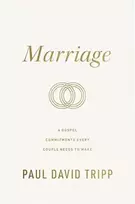 KNYGA Paul David Tripp Marriage