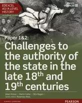 KNYGA Martin Collier Edexcel AS/A Level History, Paper 1&2: Challenges to the authority of the state in the late 18th and 19th centuries Student Book + ActiveBook