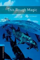 KNYGA Diane Mowat Oxford Bookworms Library: Level 5: This Rough Magic