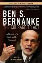 KNYGA Ben S Bernanke Courage to Act