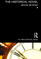 KNYGA UK) de Groot Jerome (University of Manchester The Historical Novel