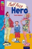 KNYGA Paul Shipton Oxford Reading Tree TreeTops Fiction: Level 10 More Pack B: Half Price Hero