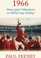 KNYGA Paul Feeney 1966: From Good Vibrations to World Cup Victory