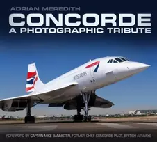KNYGA Adrian Meredith Concorde: A Photographic Tribute