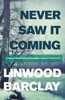 KNYGA Linwood Barclay Never Saw it Coming