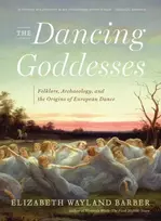 KNYGA Elizabeth Wayland Barber The Dancing Goddesses