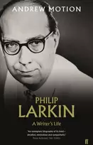 KNYGA Andrew Motion Philip Larkin: A Writer's Life