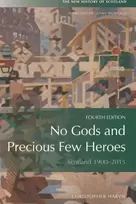KNYGA Christopher Harvie No Gods and Precious Few Heroes