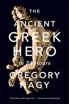 KNYGA Gregory Nagy Ancient Greek Hero in 24 Hours