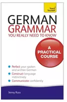 KNYGA Jenny Russ German Grammar You Really Need To Know: Teach Yourself