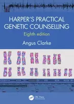 KNYGA Prof Angus Clarke Harper's Practical Genetic Counselling, Eighth Edition