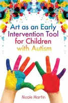 KNYGA Nicole Martin Art as an Early Intervention Tool for Children with Autism