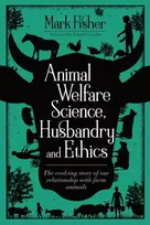 KNYGA Mark Fisher Animal Welfare Science, Husbandry and Ethics