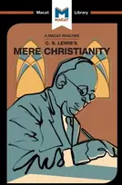 KNYGA Mark Scarlata Analysis of C.S. Lewis's Mere Christianity