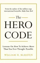 KNYGA William H Mcraven Hero Code