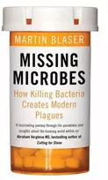 KNYGA Martin Blaser Missing Microbes