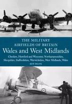 KNYGA Ken Delve Military Airfields of Britain: Wales and West Midlands