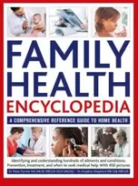 KNYGA Peter Fermie Family Health Encyclopedia, A comprehensive reference guide to home health