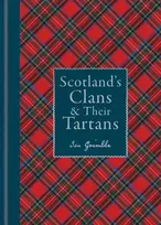 KNYGA Ian Grimble Scotland's Clans & their Tartans, The Histories and Origins of the Clans and their Tartan Plaids