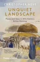 KNYGA Christopher Neve Unquiet Landscape, Places and Ideas in 20th-Century British Painting
