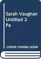KNYGA Sarah Vaughan Little Disasters, the compelling and thought-provoking new novel from the author of the Sunday Times bestseller Anatomy of a Scandal