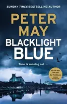 KNYGA Peter May Blacklight Mėlyna, A suspenseful, race against time to crack a cold-case (The Enzo Files Book 3)