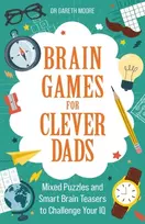 KNYGA Gareth Moore Brain Games for Clever Dads, Mixed Puzzles and Smart Brain Teasers to Challenge Your IQ