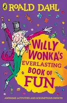 KNYGA Roald Dahl Willy Wonka's Everlasting Book of Fun