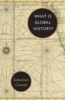 KNYGA Sebastian Conrad What Is Global History?
