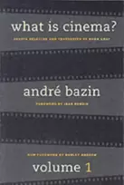 KNYGA Andre Bazin What Is Cinema? Volume I