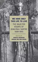 KNYGA Jean Paul Sartre We Have Only This Life To Live
