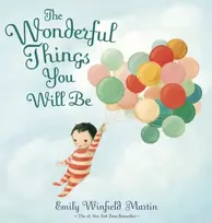 KNYGA Emily Winfield Martin Wonderful Things You Will Be