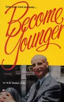 KNYGA Norman Wardhaugh Walker, N. W. Walker Tune Your Mind and Body...